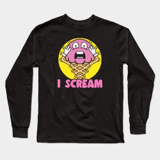 I Scream (Flat) Long Sleeve T-Shirt